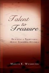 Talent to Treasure: Building a Profitable Music Teaching Business